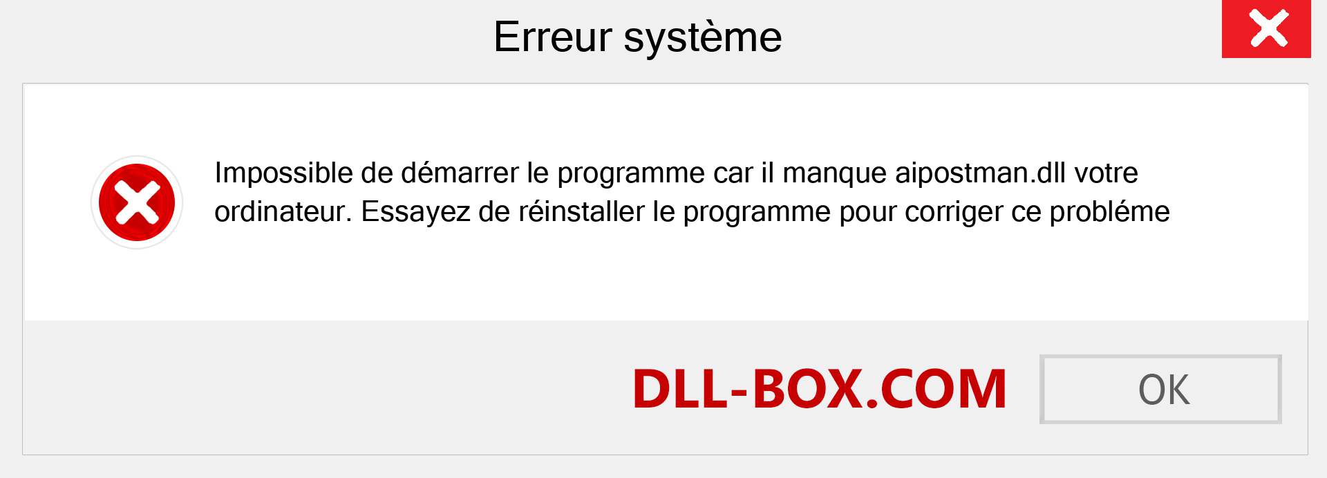 Le fichier aipostman.dll est manquant ?. Télécharger pour Windows 7, 8, 10 - Correction de l'erreur manquante aipostman dll sur Windows, photos, images