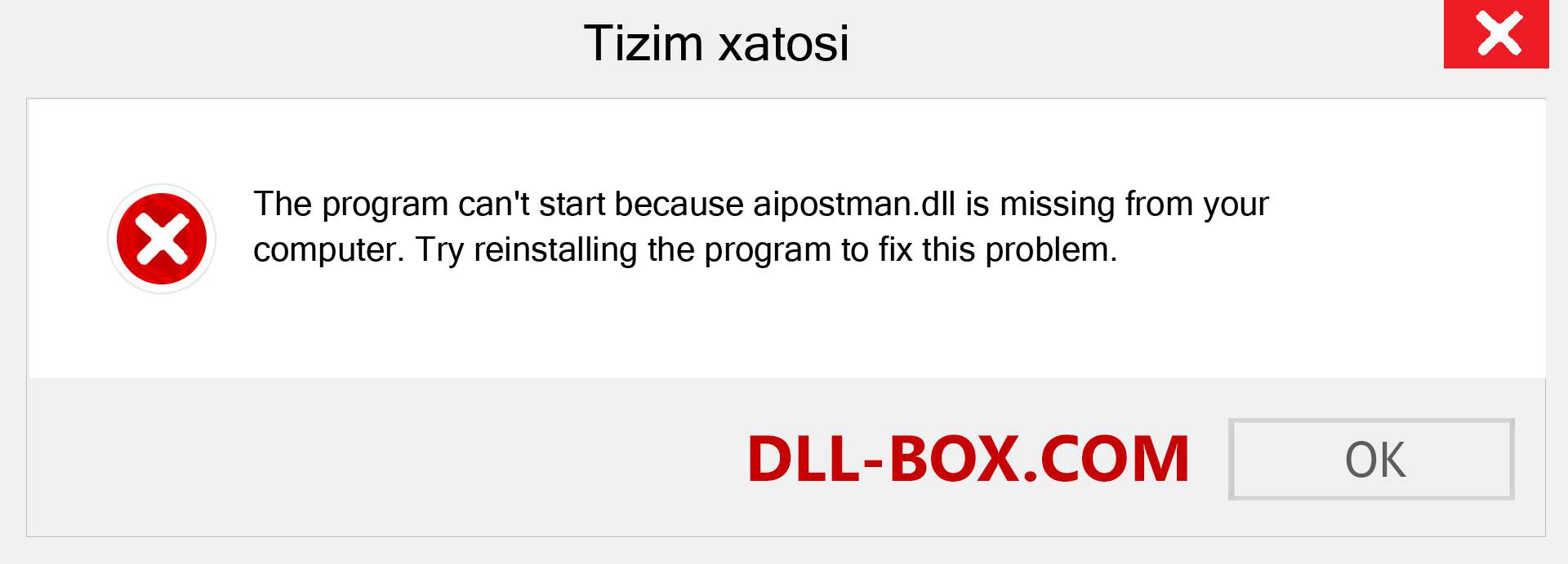 aipostman.dll fayli yo'qolganmi?. Windows 7, 8, 10 uchun yuklab olish - Windowsda aipostman dll etishmayotgan xatoni tuzating, rasmlar, rasmlar